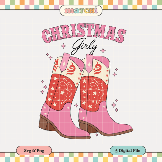 Christmas Girly PNG SVG | Christmas Cowboy Boots Sublimation | Xmas Tshirt Design