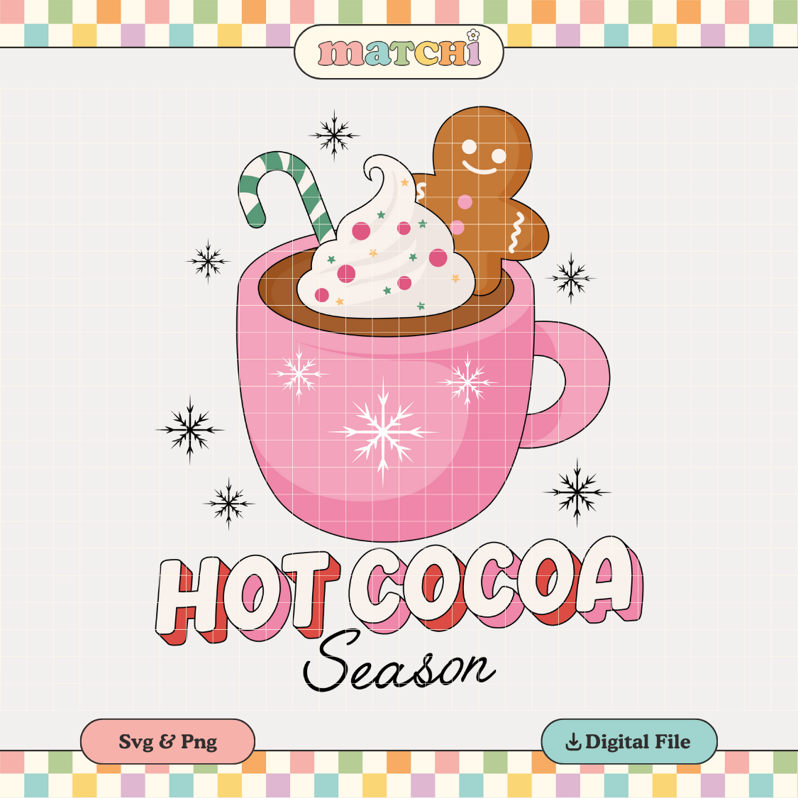 Hot Cocoa Season PNG SVG | Pink Christmas Sublimation | Hot Chocolate Tshirt Design