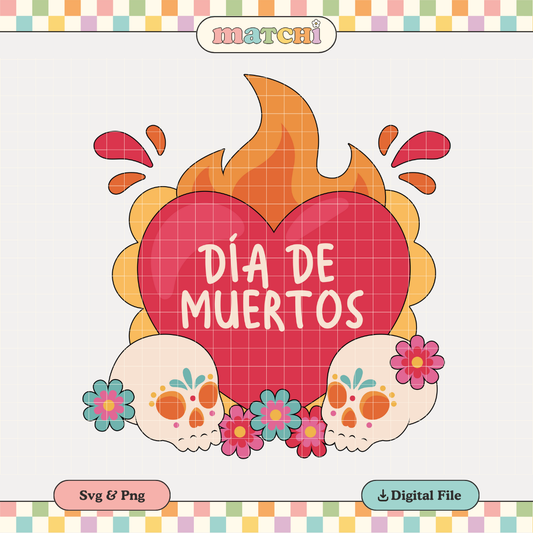 Dia de Muertos PNG SVG | Sagrado Corazón Y Calaveras Sublimation | Tshirt Design