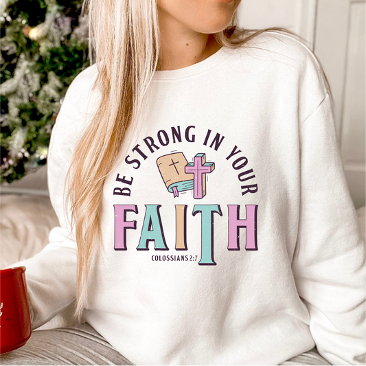 Be Strong in Your Faith PNG SVG | Retro Christian Sublimation | Religious T shirt Design