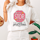 Don't Stop Being a Good Person PNG SVG | Be Kind Sublimation | Positive Tshirt Design