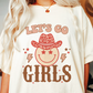 DTF Transfer Let's Go Girls | | Western Cowgirl | Retro Vintage