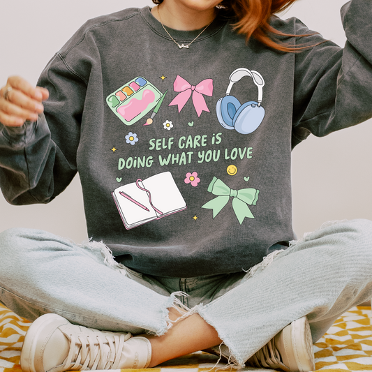 Self Care is Doing What You Love PNG SVG | Self Love Tshirt Design