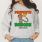 Property Of Nobody SVG PNG | Juneteenth Day Sublimation | Patriotic T shirt Design