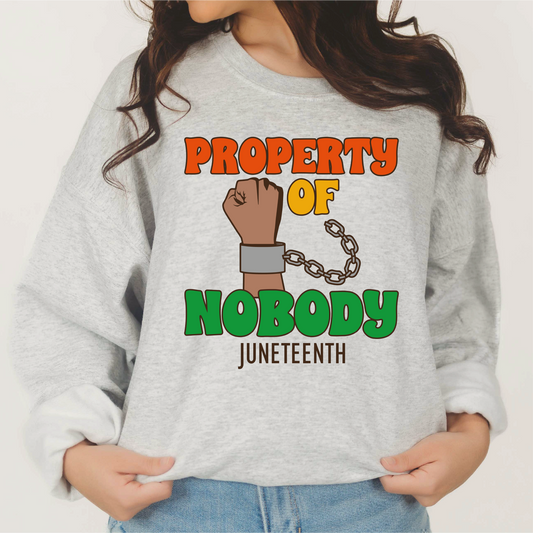 Property Of Nobody SVG PNG | Juneteenth Day Sublimation | Patriotic T shirt Design