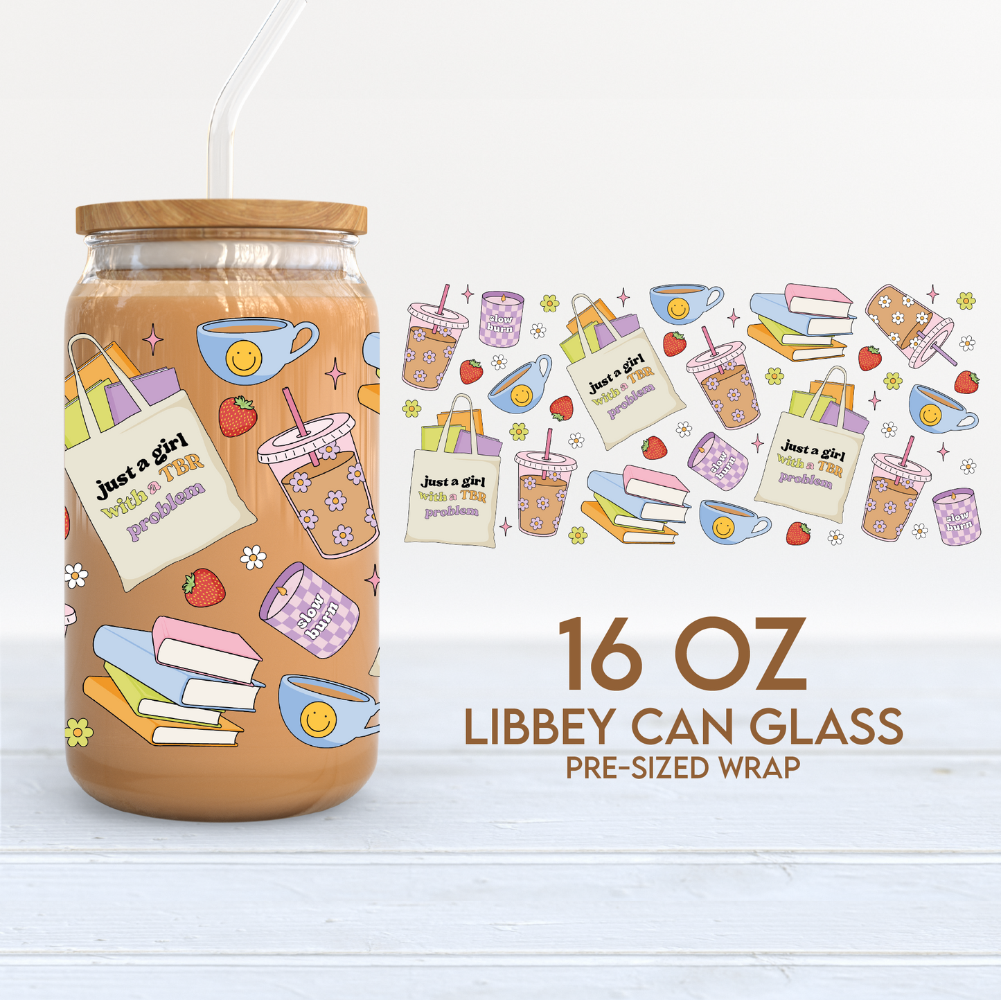 Bookish Girl Things Cup Wrap | TBR problem 16oz Libbey Can Glass | Books PNG SVG