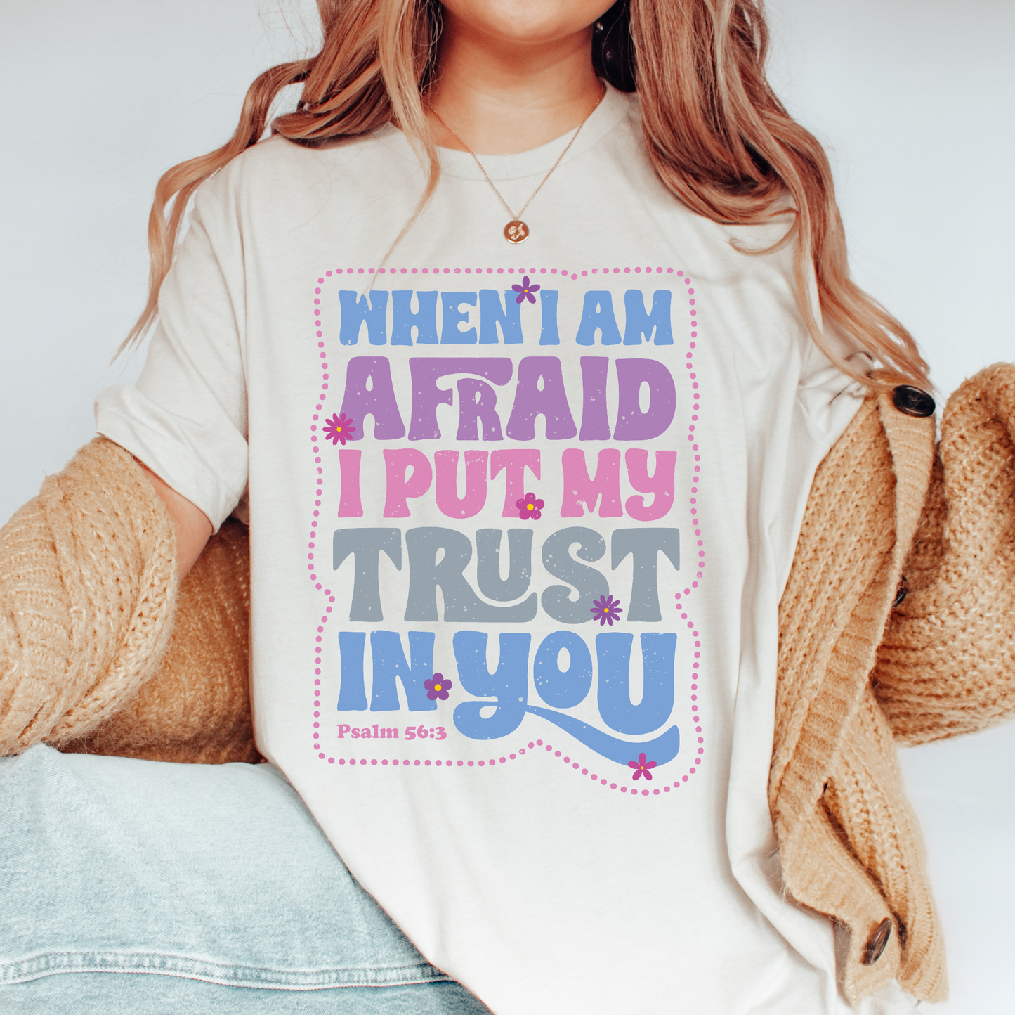 When I am Afraid PNG SVG | Retro Christian Sublimation | Faith T shirt Design + pocket