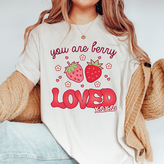 You Are Berry Loved SVG PNG | Valentines Day Sublimation | Strawberry T shirt Design