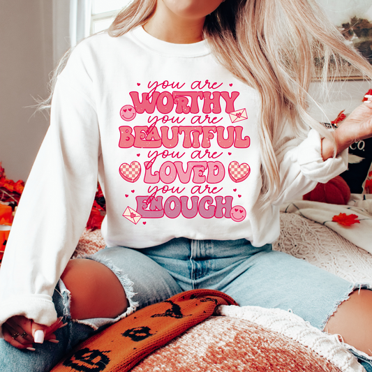 You Are Worthy Beautiful SVG PNG | Valentines Day Sublimation | Self Love T shirt Design