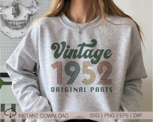 Vintage 1952 Original Parts SVG PNG | Birthday Sublimation | T shirt Design Cut file