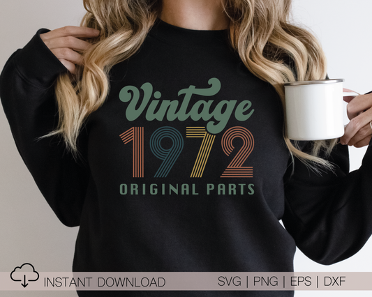 Vintage 1972 Original Parts SVG PNG | Birthday Sublimation | T shirt Design Cut file