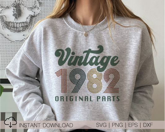 Vintage 1982 Original Parts SVG PNG | Birthday Sublimation | T shirt Design Cut file