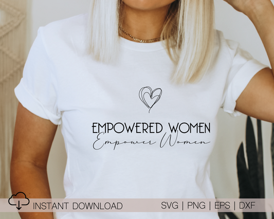 Empowered Women Empower Women SVG PNG | Strong Woman | Feminist T shirt Design Cut file