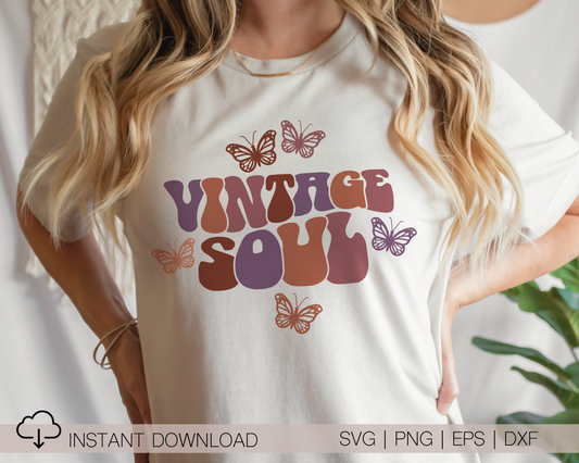 Vintage Soul SVG PNG | Groovy Sublimation | Retro Butterfly | Vintage T shirt Design