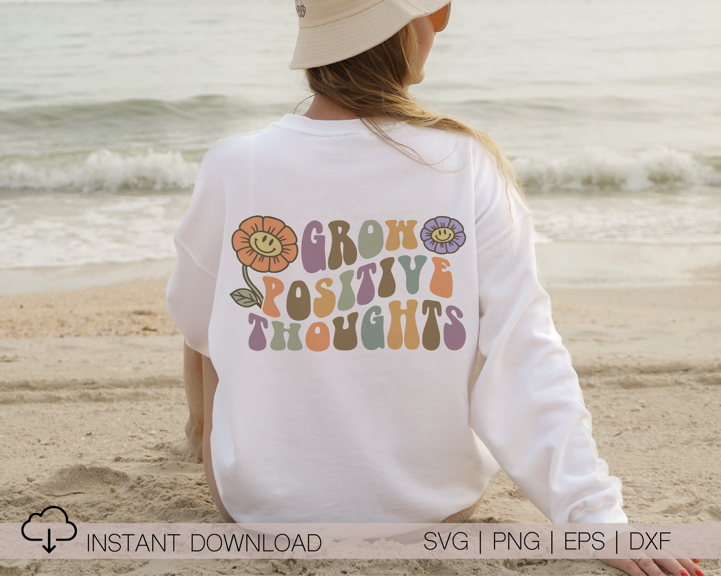 Grow Positive Thoughts You SVG PNG | Flower Smile Face Sublimation | Retro Vintage T shirt Design