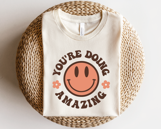 You're Doing Amazing SVG PNG | Smile Face Sublimation | Groovy Retro Vintage T shirt Design